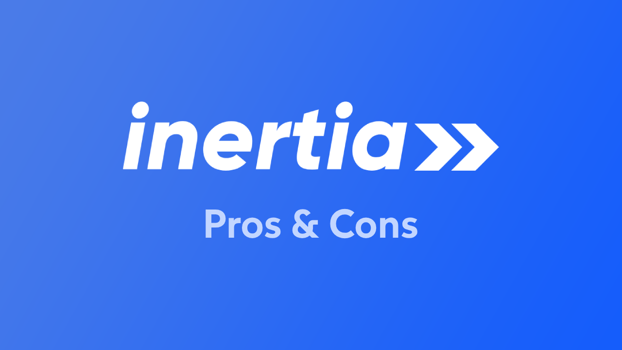 Pros and Cons of Inertia.js